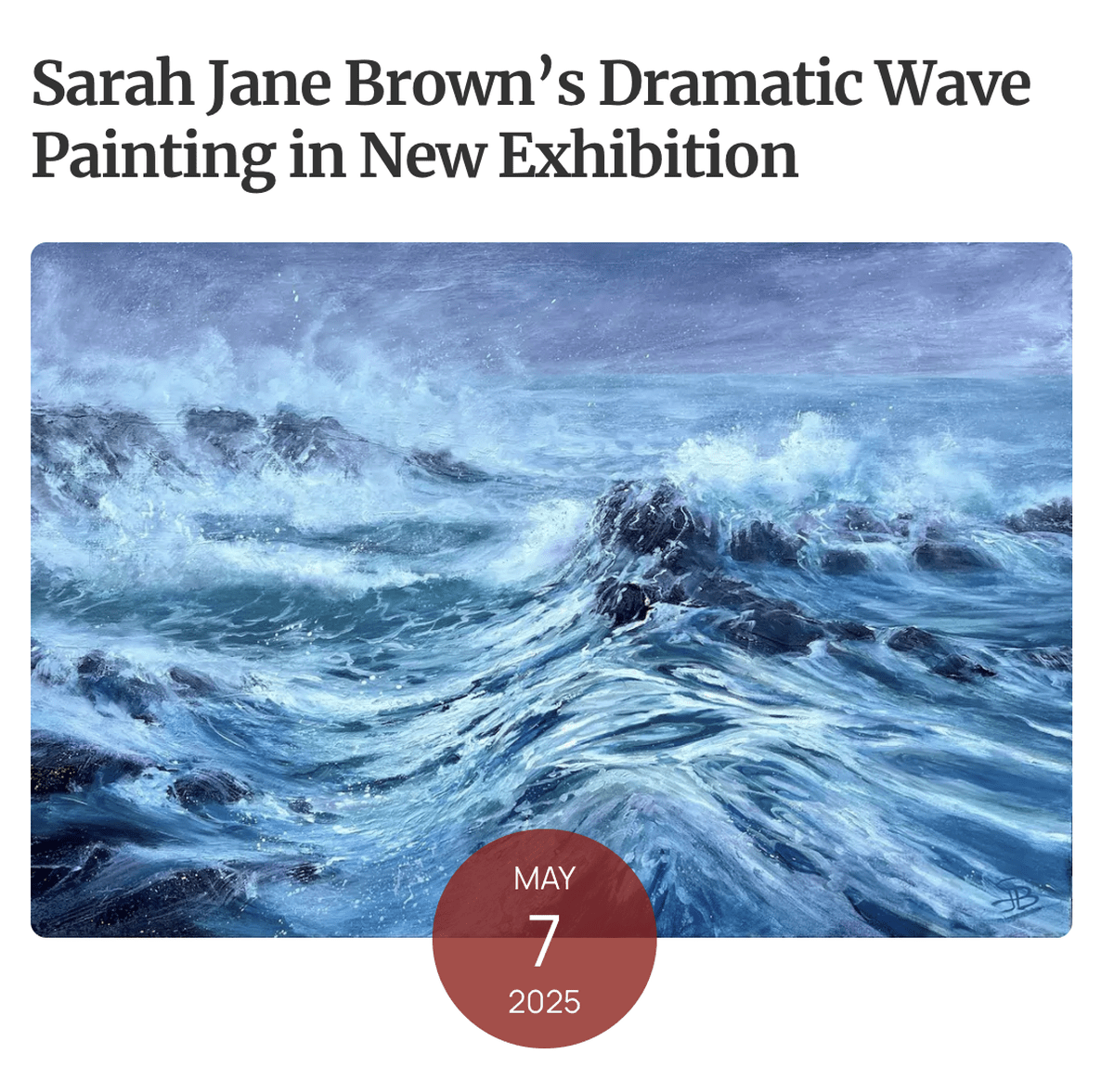 Featured in Welsh Country Magazine: 'Sarah Jane Brown’s Dramatic Wave Painting in New Exhibition'